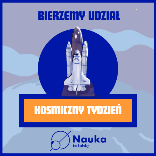 Plakat - Nauka to lubię, kosmiczny tydzien